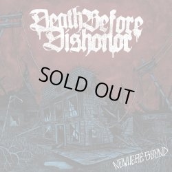 画像1: DEATH BEFORE DISHONOR - Nowhere Bound [CD]