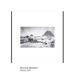 画像1: BUILD & DESTROY - Demo 2010 [EP]