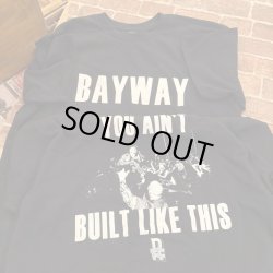 画像1: BAYWAY - You Ain't Tシャツ(黒) [Tシャツ / Tシャツ+CD]