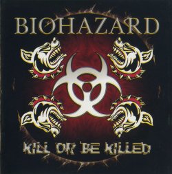 画像1: BIOHAZARD ‎- Kill Or Be Killed [CD] (USED)