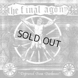 画像1: THE FINAL AGONY - Depraved From Darkness [EP]