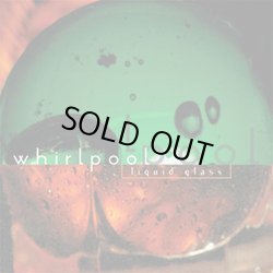 画像1: WHIRLPOOL - Liquid glass [CD]