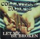 COLLATERAL DAMAGE - Let Me Be Broken [EP] (USED)