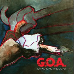画像1: G.O.A. - Living Like The Dead [CD]
