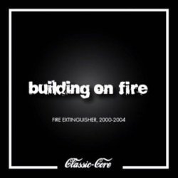 画像1: BUILDING ON FIRE - Fire Extinguisher, 2000-2004 [CD]