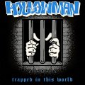 HOLLOWMAN - Trapped In This World [CD]
