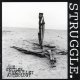 STRUGGLE - One Settler, One Bullet: An Anthology [CD] 