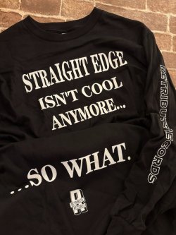 画像2: RETRIBUTE RECORDS - Straight Edge is...Long Sleeve Tシャツ (黒) [長袖Tシャツ]