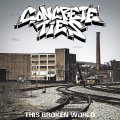 CONCRETE TIES - This Broken World [CD]