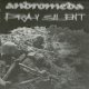 PRAY SILENT / ANDROMEDA - Split [EP] (USED)