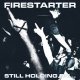 FIRESTARTER - Still Holding On... [LP]