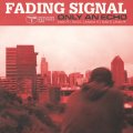 FADING SIGNAL - Only An Echo [CD]