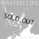 WASTED LIFE - At The Stake  [EP]