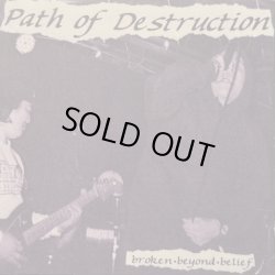画像1: PATH OF DESTRUCTION - Broken Beyond Belief [CD]