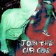 JOIN THE CIRCLE - S/T