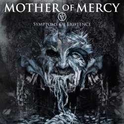 画像1: MOTHER OF MERCY - IV: Symptoms Of Existence [CD]