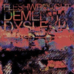 画像1: FLESHWROUGHT  - Dementia/Dyslexia