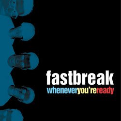画像1: FASTBREAK - Whenever You're Ready [CD]