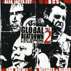 画像1: ALEA JACTA EST / BCS / DAN KOLOFF / DECADES OF BLOOD  - Global Beatdown Split Vol.2 [CD]