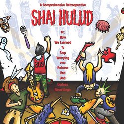 画像1: SHAI HULUD - A Comprehensive Retrospective Or: How I Learned To Stop Worrying And Release Bad And Useless Recordings [CD]