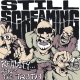 STILL SCREAMING - Reality Ain't The Truth [EP]