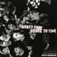 TWENTY FOUR HOURS TO LIVE - We're Loud Mouths [CD]