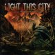 LIGHT THIS CITY - Stormchaser