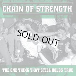 画像1: CHAIN OF STRENGTH - The One Thing That Still Holds True [LP]