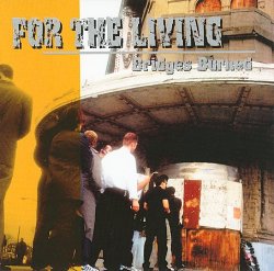 画像1: FOR THE LIVING - Bridges Burned [CD]