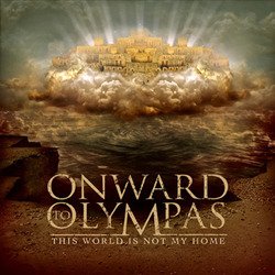 画像1: ONWARD TO OLYMPAS - This World Is Not My Home