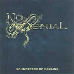 画像1: NO DENIAL - Soundtrack Of Decline [CD]