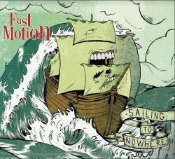 画像1: FAST MOTION - Sailing To Nowhere