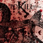 画像: TO KILL - When Blood Turns Into Stone [CD]