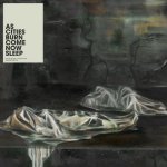 画像: AS CITIES BURN - Come Now Sleep [CD]