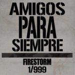 画像: FIRESTORM - Amigos Para Siempre