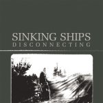 画像: SINKING SHIPS - Disconnecting [CD]
