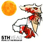 画像: 5TH YEAR - Howl At The Moon