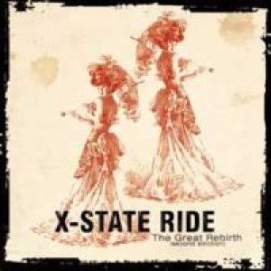 画像1: X-STATE RIDE - The Great Rebirth