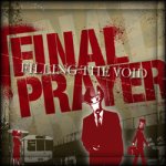 画像: FINAL PRAYER - Filling The Void [CD]