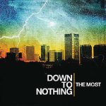 画像: DOWN TO NOTHING - The Most [CD] (USED)