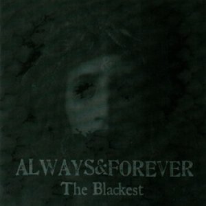 画像1: ALWAYS & FOREVER - The Blackest