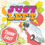 画像: JUST LEFT - Think Fast