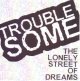 画像: TROUBLESOME - The Lonely Street Of Dreams
