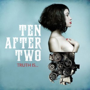画像1: TEN AFTER TWO - Truth Is...