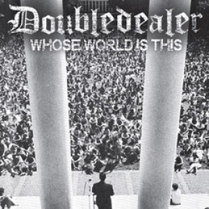 画像1: DOUBLEDEALER - Whose World Is This