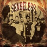 画像: SENSELESS - Respect Few - Fear None [CD]