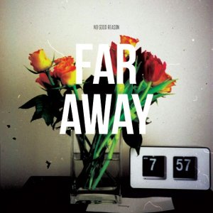 画像1: NO GOOD REASON - Far Away [EP]