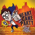 画像: HEARTCAKEPARTY - Mock Heroic