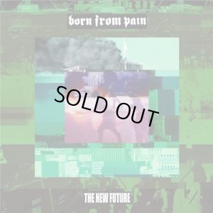 画像1: BORN FROM PAIN - The New Future [CD]