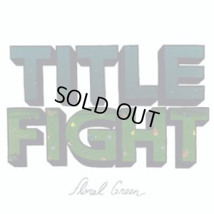 画像1: TITLE FIGHT - Floral Green [CD]